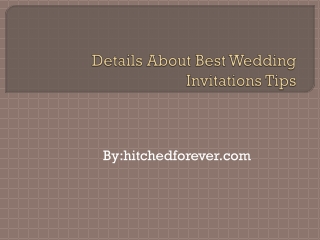 Details About Best Wedding Invitations Tips