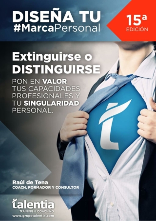 Diseña tu Marca Personal. ¡Extinguirse o Distinguirse!