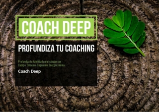 Coach Deep: profundiza tu coaching. Programa de especialización para coaches.
