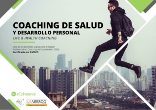 Certificación en Coaching de Salud y desarrollo personal. Life & Health Coaching.