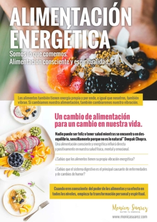 ¡Somos lo que comemos! Alimentación energética, consciente y viva.