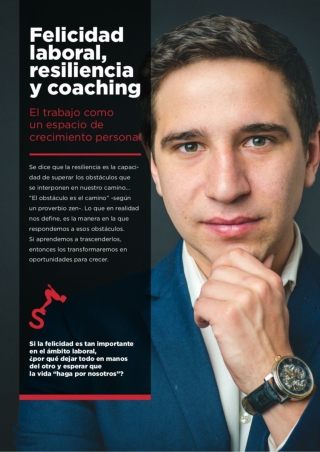 Felicidad Laboral, Resiliencia y Coaching. Cambiar, para que todo cambie.