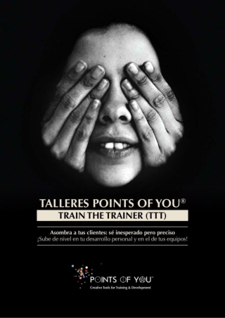 Talleres Train The Trainer Points of You™ España. La metodología que revoluciona la empresa y el coaching.