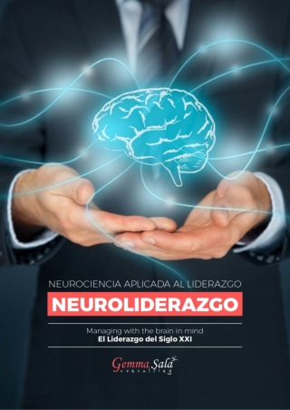 Curso de NeuroLiderazgo: Managing with the Brain in Mind.