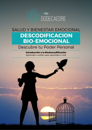 Introducción a la Biodescodificación: aprender a Soltar para aprender a Vivir.