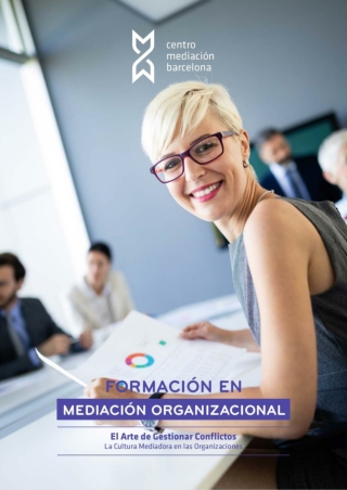 Formación en Mediación Organizacional: El Arte de Gestionar Conflictos Laborales.