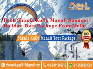 Shimla Kullu Manali Summer Tour Package From Delhi