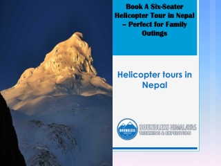 Book the Unforgettable Way to Explore the Mountains in Nepal! Helicopter Tours in Nepal from Tripnepal