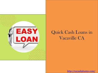 Cash loans in vacacille| Ezcashplusinc.com