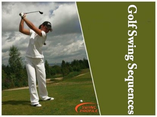 Simple Golf Swing Sequences - Swing Profile.com