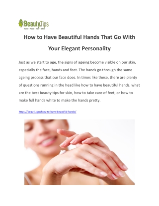 How to Have Beautiful Hands That Go With Your Elegant Personality