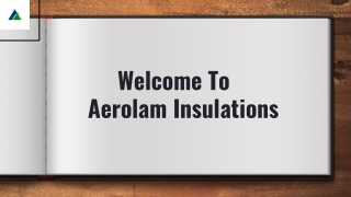 Features of Thermal Insulation Material | Aerolam Insulations