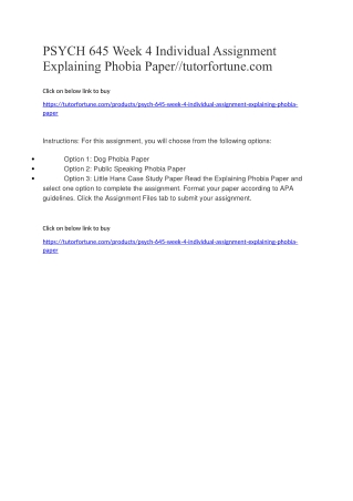 PSYCH 645 Week 4 Individual Assignment Explaining Phobia Paper//tutorfortune.com