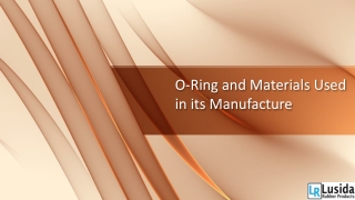 O-Ring and Materials Used in its Manufacture
