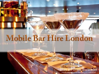 Mobile Bar Hire London- Best for Outdoor Party