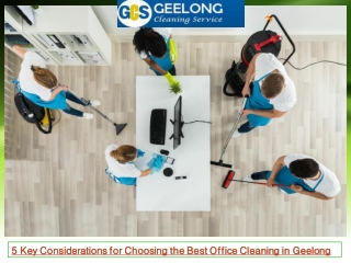 5 Key Considerations for Choosing the Best Office Cleaning in Geelong