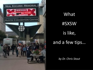 SXSW Tips and Experience