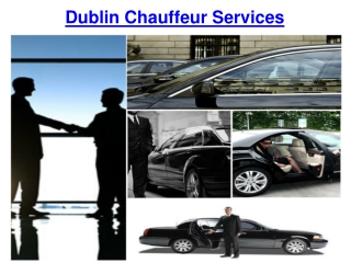 Dublin Chauffeur Services