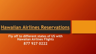 Fly off to different states of US with Hawaiian Airlines Flights