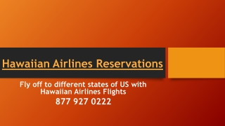 Fly off to different states of US with Hawaiian Airlines Flights