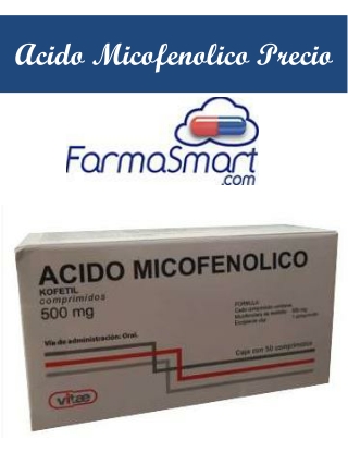 Acido Micofenolico Precio