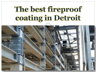 The best fireproof coating in Detroit