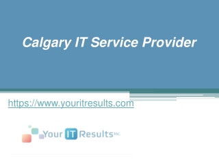 Calgary IT Service Provider - www.youritresults.com