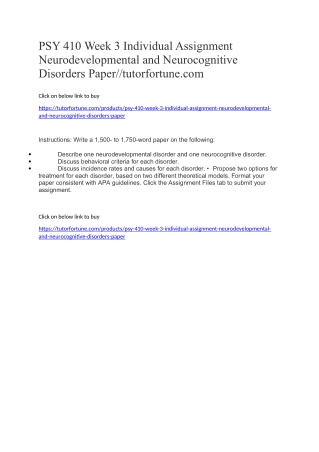 PSY 410 Week 3 Individual Assignment Neurodevelopmental and Neurocognitive Disorders Paper//tutorfortune.com