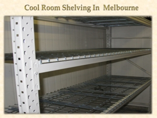 Cool Room Shelving In Melbourne