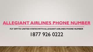 Fly off to United States with Allegiant Airlines Phone Number