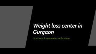 Weight Loss Center in Gurgoan