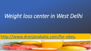 Weight loss center in West Delhi