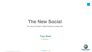 The New Social: Latest & Greatest in Intranet & Digital Workplace Collaboration