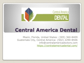 Central america dental - dental care in gautemala