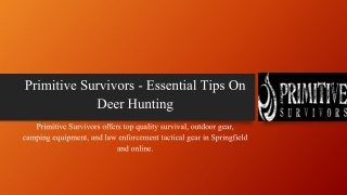 Primitive Survivors - Essential Tips On Deer Hunting