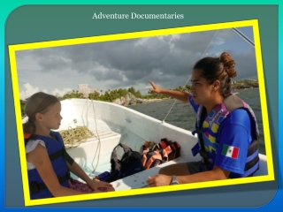 Adventure documentaries