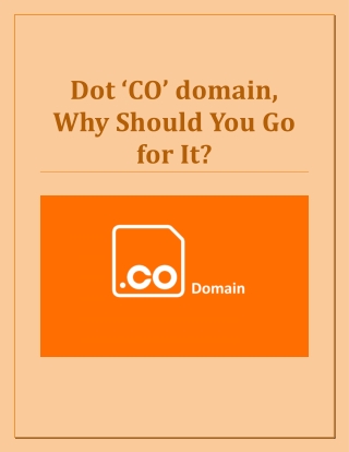 Dot ‘CO’ domain, Why Should You Go for It?