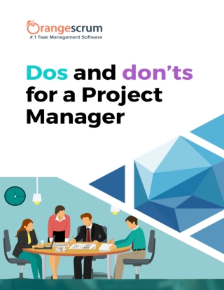 Dos and don’ts for a Project Manager