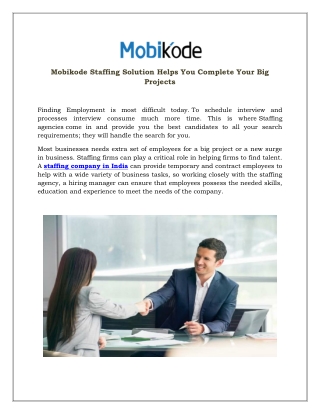 Mobikode Staffing Solution Helps You Complete Your Big Projects