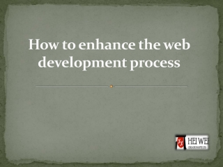 How to enhance the web development process