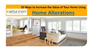 25 Ways to Increase the Value of Your Home Using Home Alterations