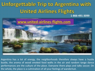 Unforgettable Trip to Argentina with United Airlines Flights