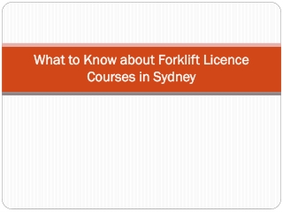 What to Know about Forklift Licence Courses in Sydney?