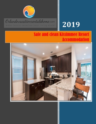 Safe and clean Kissimmee Resort Accommodation