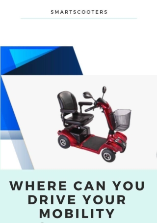 Where Can You Drive Your Mobility Scooter?