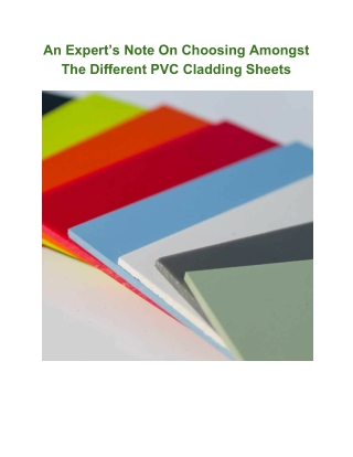 An Expert’s Note On Choosing Amongst The Different PVC Cladding Sheets