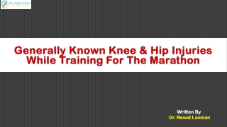 Generally Known Knee & Hip Injuries While Training for the Marathon | Best Orthopedic Centre in Bangalore