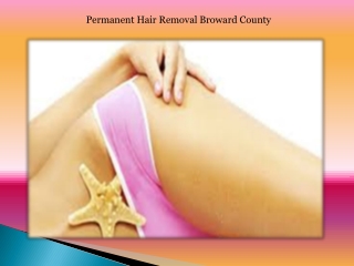 Permanent hair removal broward county