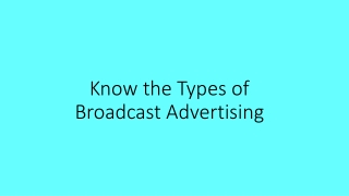 Types of Broadcasting