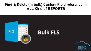 Find & Delete (in bulk) Custom Field reference in ALL Kind of REPORTS